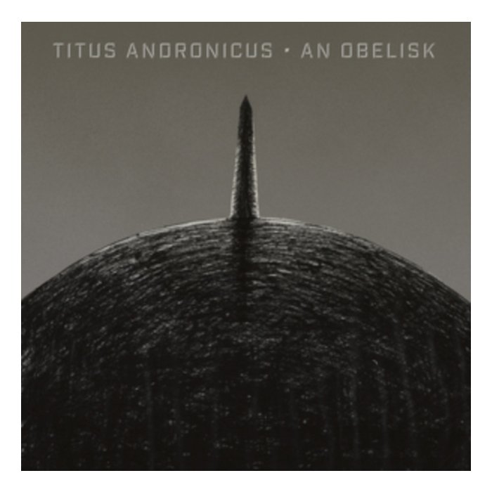 TITUS ANDRONICUS - AN OBELISK (GRAY & BLACK VINYL/DL CODE) (I)