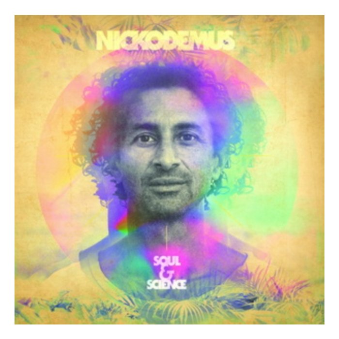 NICKODEMUS - SOUL & SCIENCE