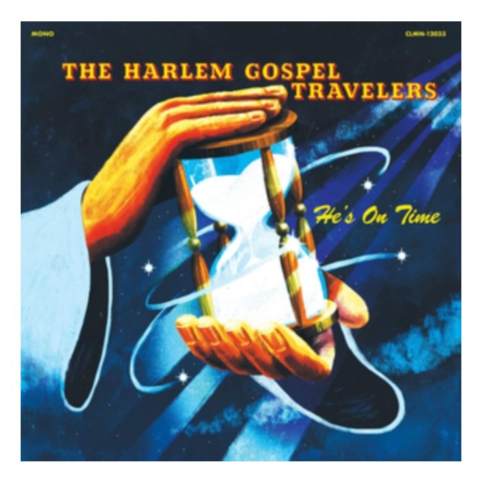 HARLEM GOSPEL TRAVELERS - HE'S ON TIME