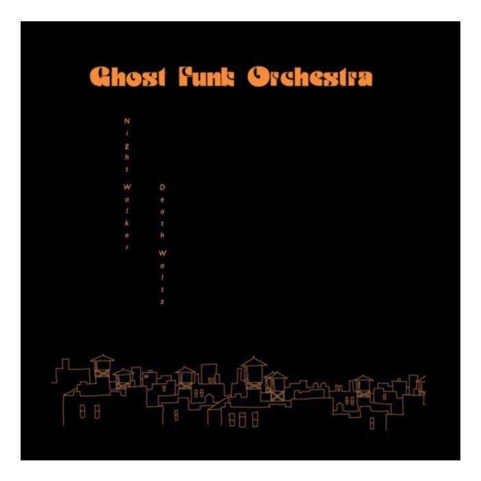 GHOST FUNK ORCHESTRA - NIGHT WALKER / DEATH WALTZ (OPAQUE RED VINYL) (I)