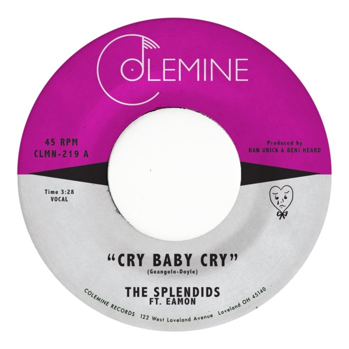 SPLENDIDS & EAMON - CRY BABY CRY / BLAME MY HEART (OPAQUE RED VINYL)