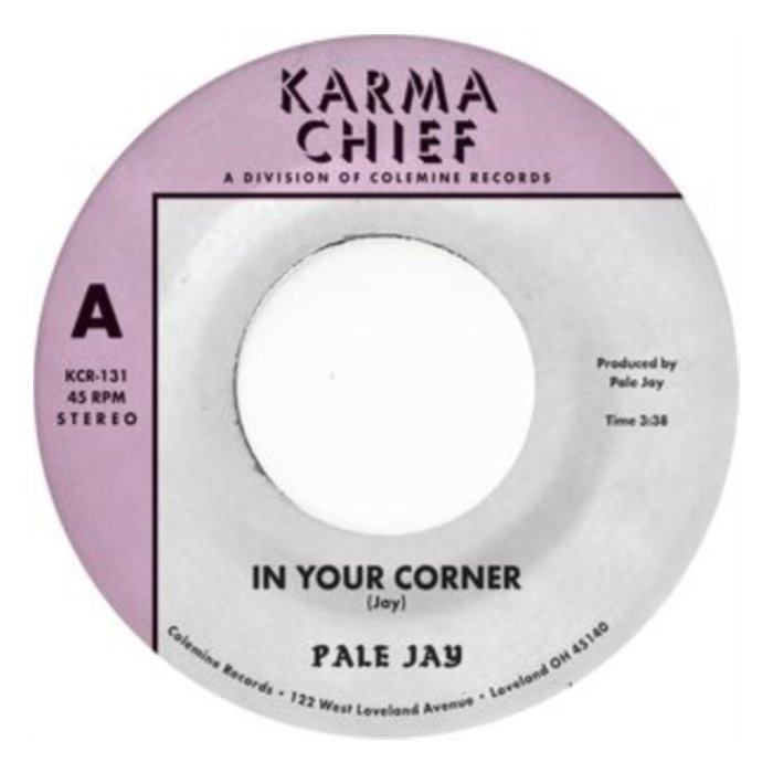 PALE JAY - IN YOUR CORNER B/W BEWILDERMENT