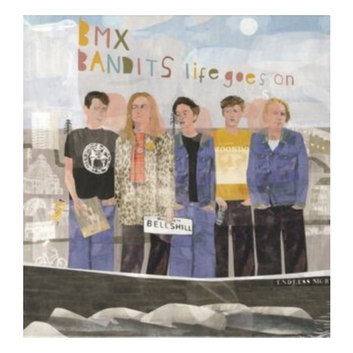 BMX BANDITS - LIFE GOES ON