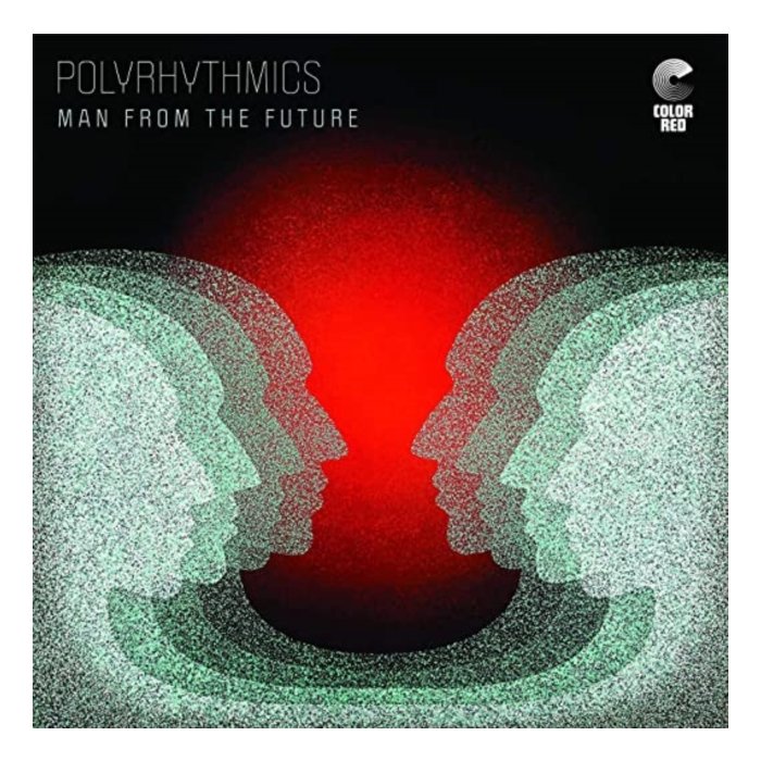 POLYRHYTHMICS - MAN FROM THE FUTURE (180G/LIMITED)