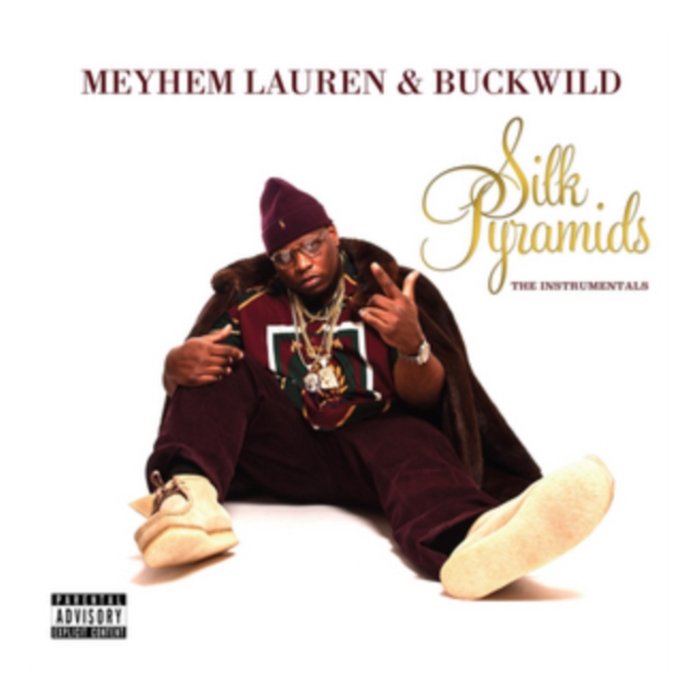 BUCKWILD & MEYHEM LAUREN - SILK PYRAMIDS: THE INSTRUMENTALS