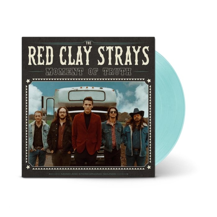 RED CLAY STRAYS - MOMENT OF TRUTH (LIGHT BLUE VINYL)