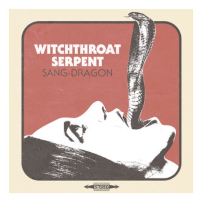 WITCHTHROAT SERPENT - SANG DRAGON