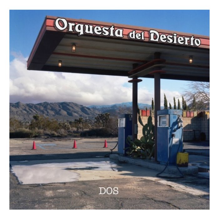 ORQUESTA DEL DESIERTO - DOS