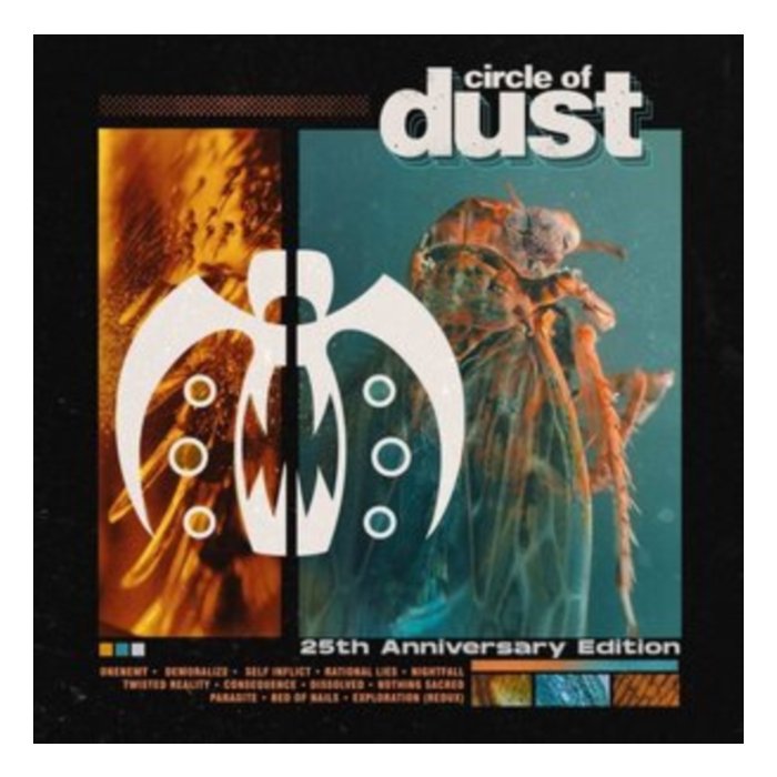 CIRCLE OF DUST - CIRCLE OF DUST (25TH ANNIVERSARY EDITION)