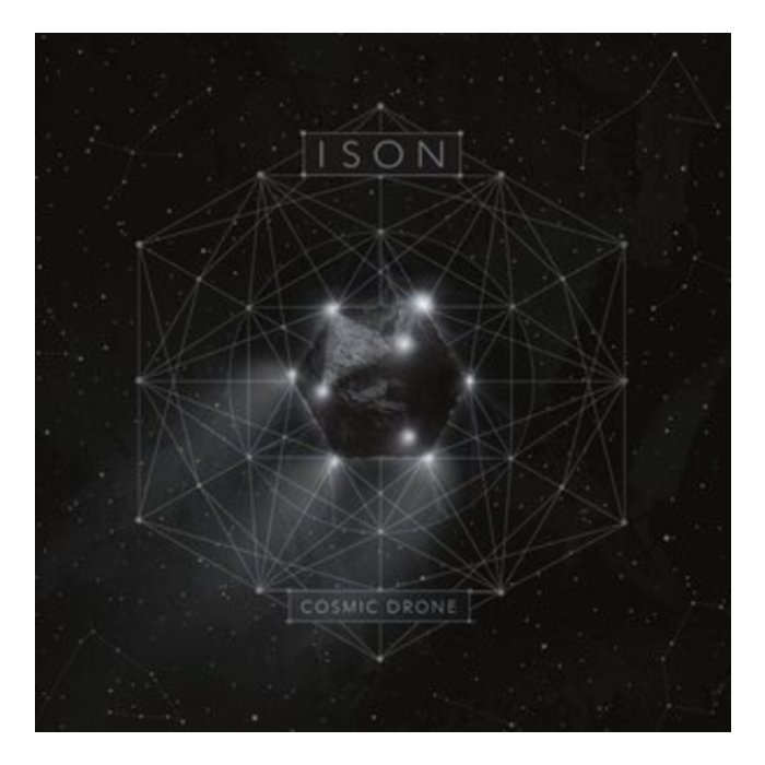 ISON - COSMIC DRONE