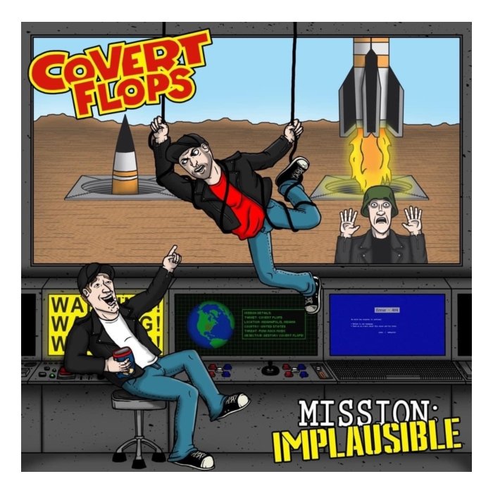 COVERT FLOPS - MISSION: IMPLAUSIBLE