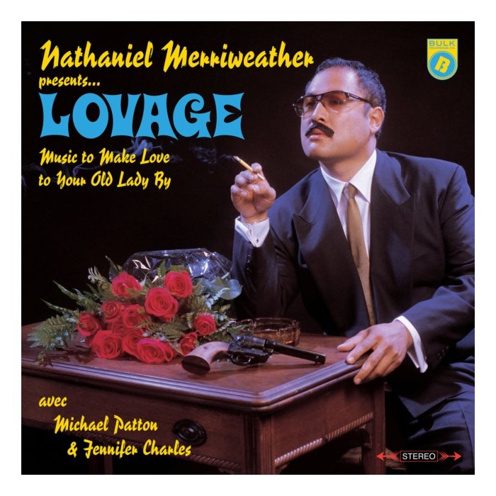 LOVAGE - MUSIC TO MAKE LOVE TO YOUR OLD LADY BY (2LP)