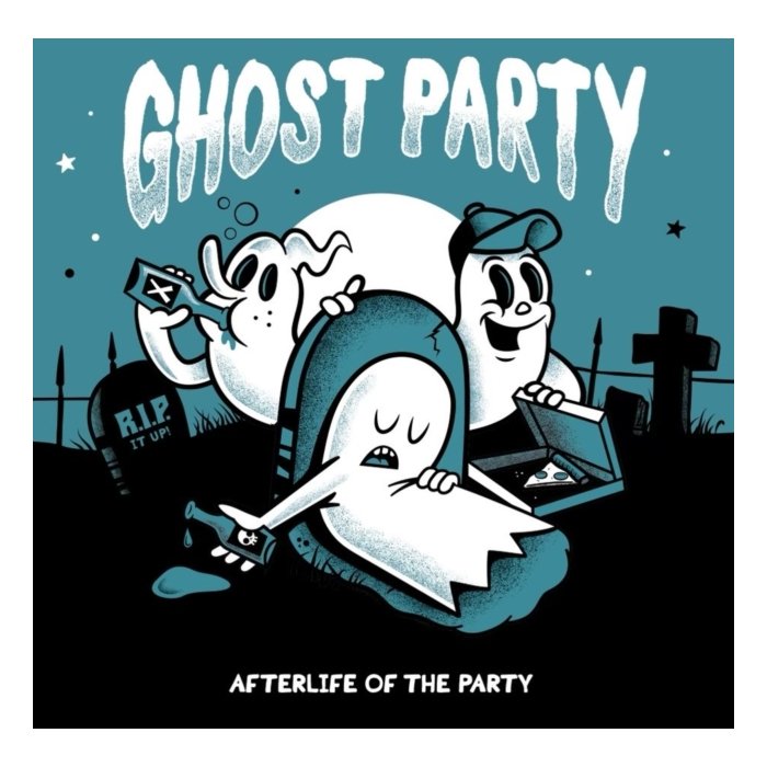 GHOST PARTY - AFTERLIFE OF THE PARTY