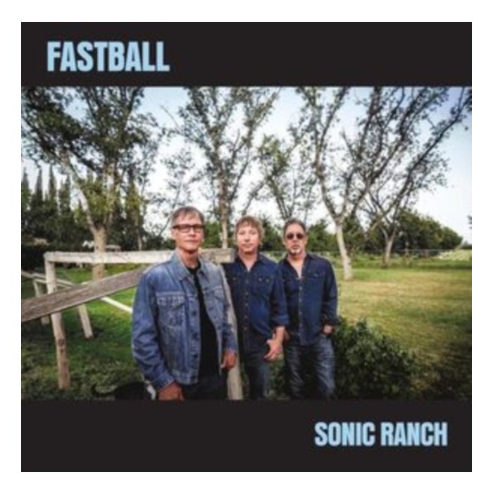 FASTBALL - SONIC RANCH (SKY SWIRL VINYL)