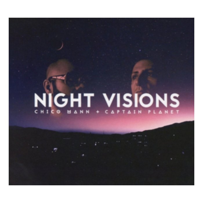 CHICO MANN & CAPTAIN PLAN - NIGHT VISIONS