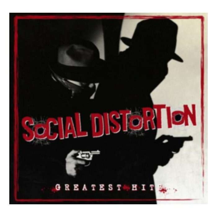 SOCIAL DISTORTION - GREATEST HITS