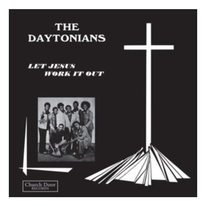 DAYTONIANS - LET JESUS WORK IT OUT