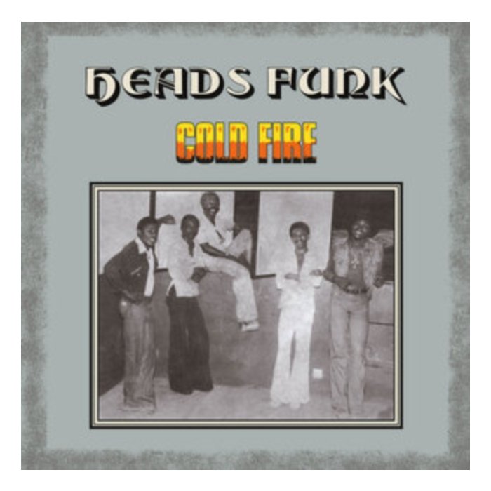 HEADS FUNK BAND - COLD FIRE