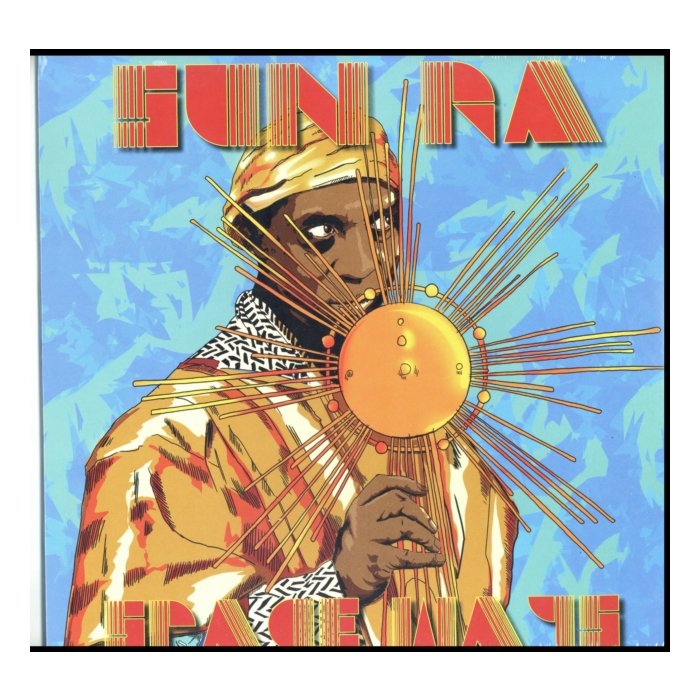 SUN RA - SPACEWAYS