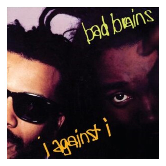 BAD BRAINS - I AGAINST I