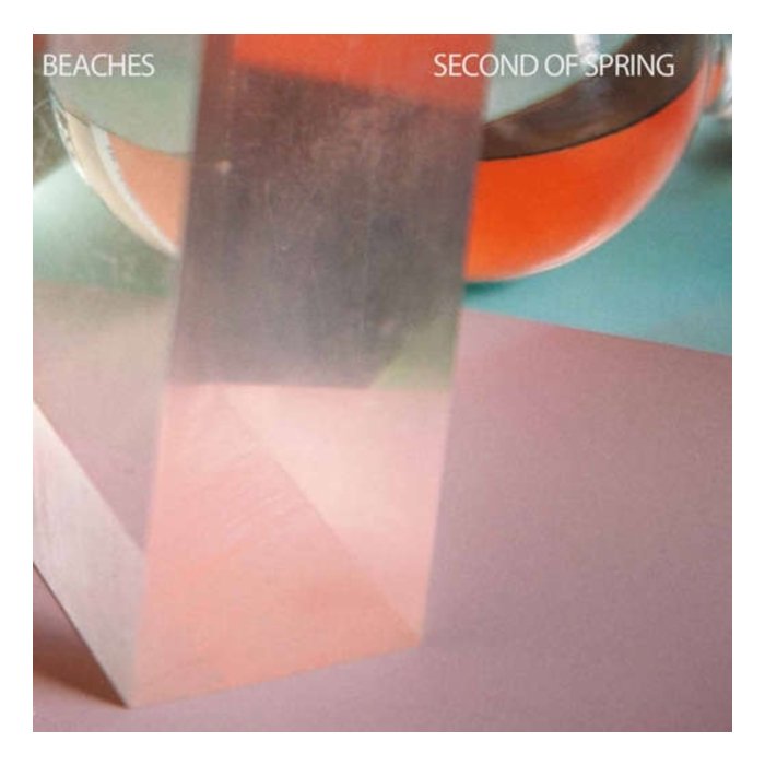 BEACHES - SECOND OF SPRING (2LP)