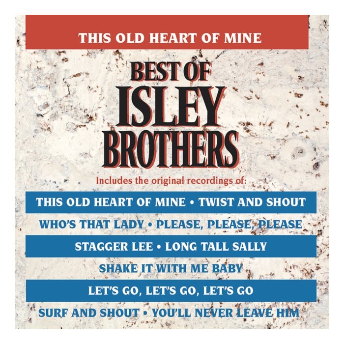 ISLEY BROTHERS - THIS OLD HEART OF MINE - BEST OF ISLEY BROTHERS