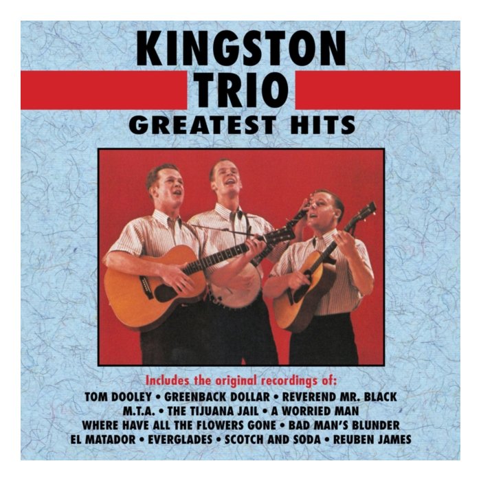 KINGSTON TRIO - GREATEST HITS