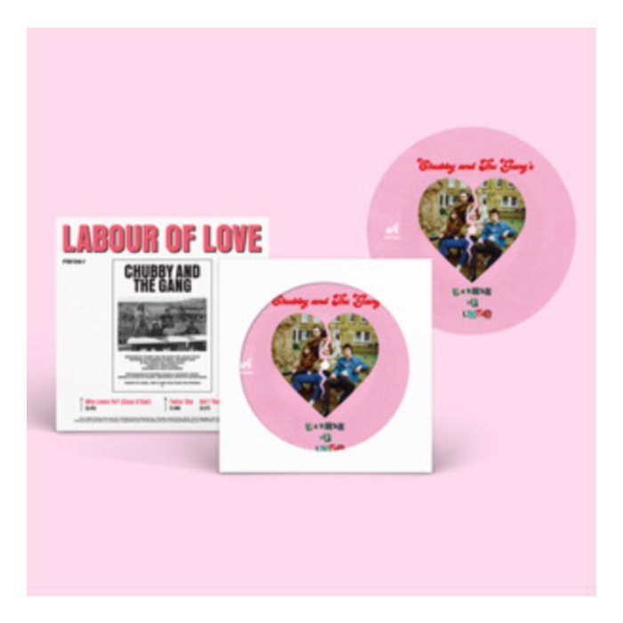 CHUBBY & THE GANG - LABOUR OF LOVE (PICTURE DISC)