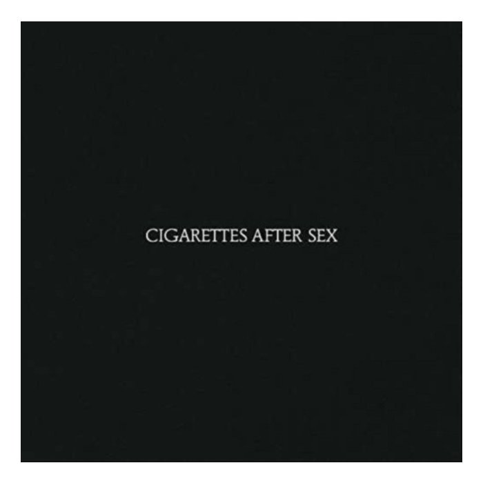 CIGARETTES AFTER SEX - CIGARETTES AFTER SEX