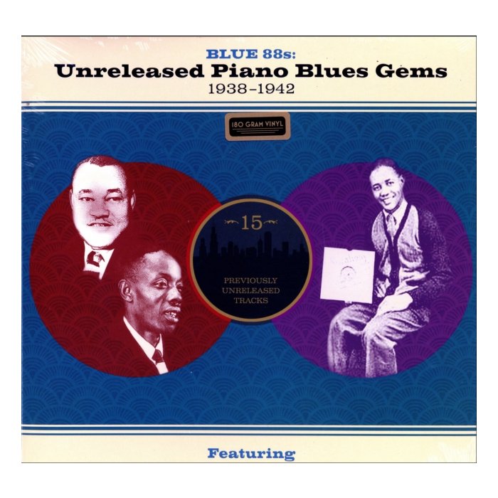 VARIOUS ARTISTS - BLUE 88S: UNRELEASED PIANO BLUES GEMS 1938-1942