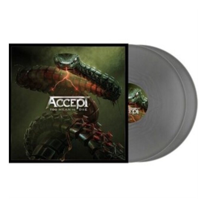 ACCEPT - TOO MEAN TO DIE (SILVER VINYL) (I)