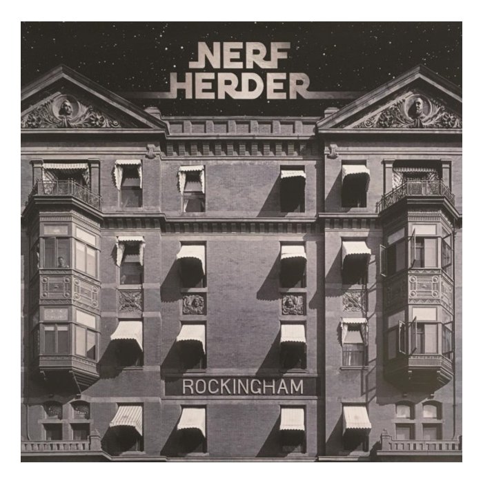 NERF HERDER - ROCKINGHAM