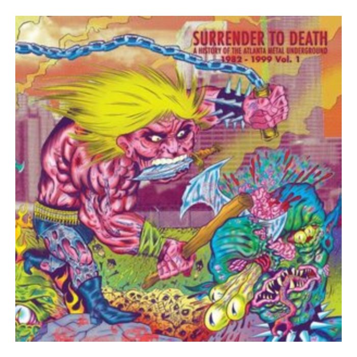 VARIOUS ARTISTS - SURRENDER TO DEATH: A HISTORY OF THE ATLANTA METAL UNDERGROUND 1982-1999 VOL.01 (COLOR VINYL/2LP)