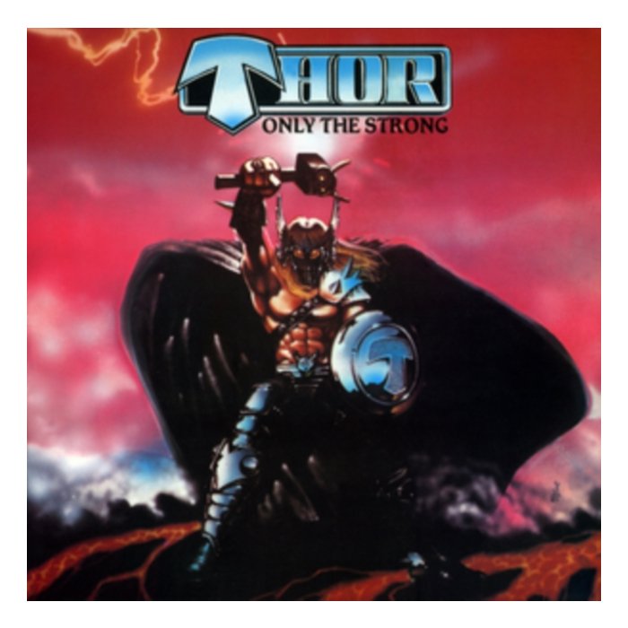 THOR - ONLY THE STRONG