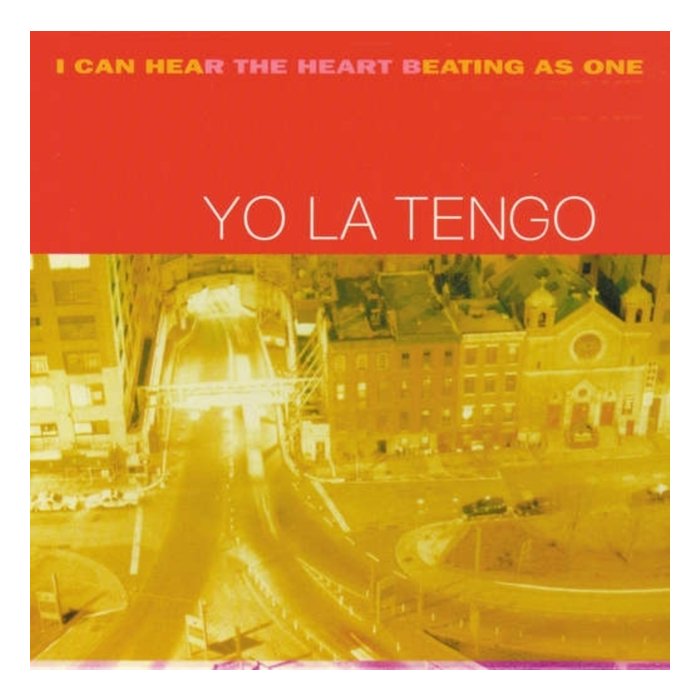 YO LA TENGO - I CAN HEAR THE HEART BEATING AS ONE