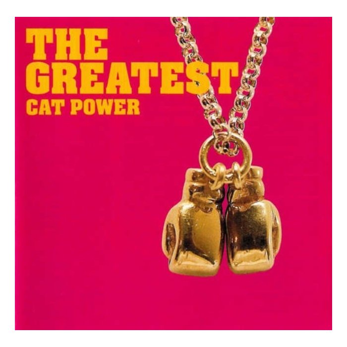 CAT POWER - GREATEST