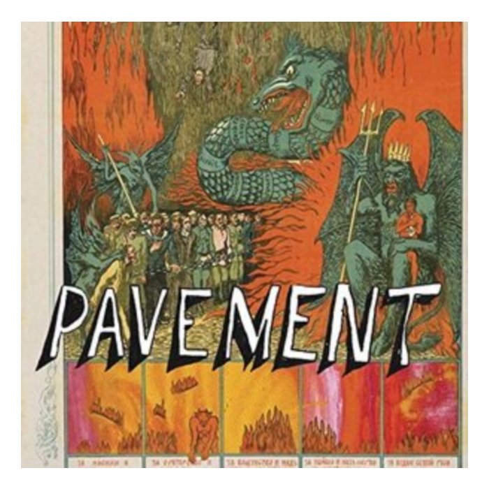 PAVEMENT - QUARANTINE THE PAST: GREATEST HITS 1989 - 1999