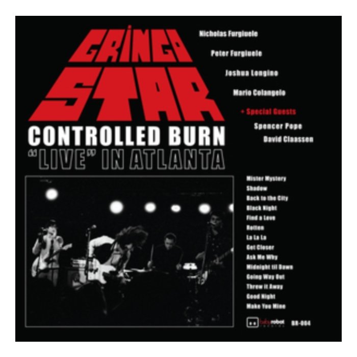 GRINGO STAR - CONTROLLED BURN: LIVE IN ATLANTA