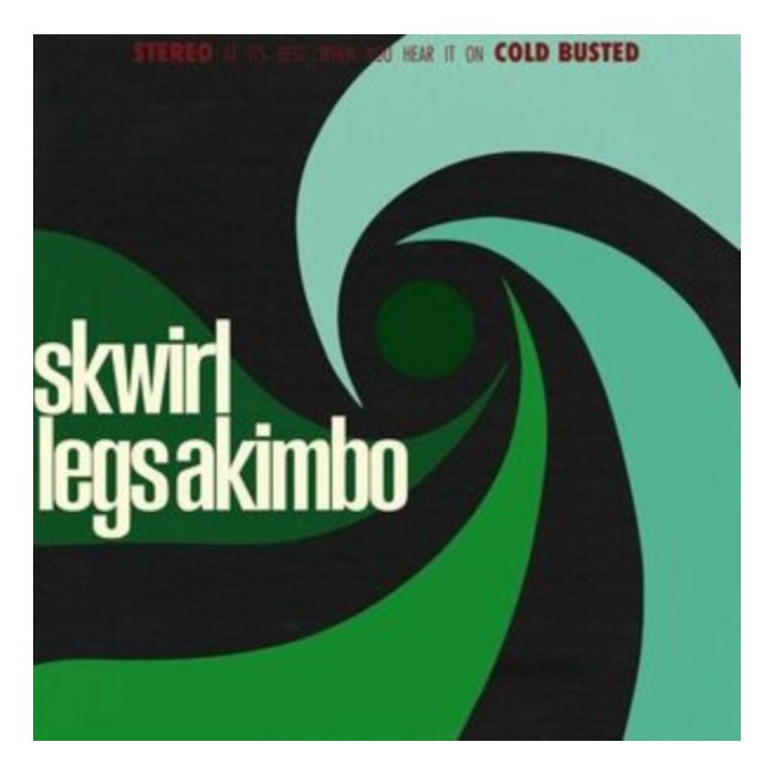 SKWIRL - LEGS AKIMBO