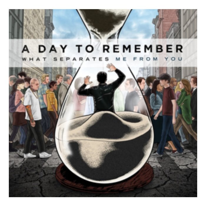 DAY TO REMEMBER - WHAT SEPARATES ME FROM YOU