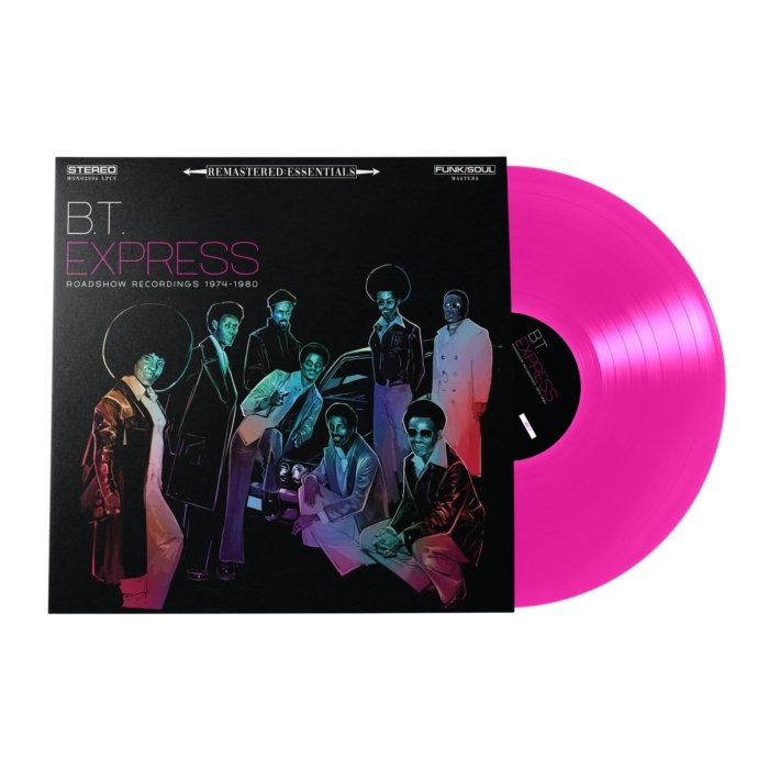 B.T. EXPRESS - REMASTERED: ESSENTIALS | ROADSHOW RECORDINGS 1974-1980 (180G/HOT PINK VINYL)