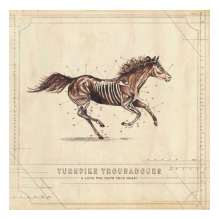 TURNPIKE TROUBADOURS - LONG WAY FROM YOUR HEART