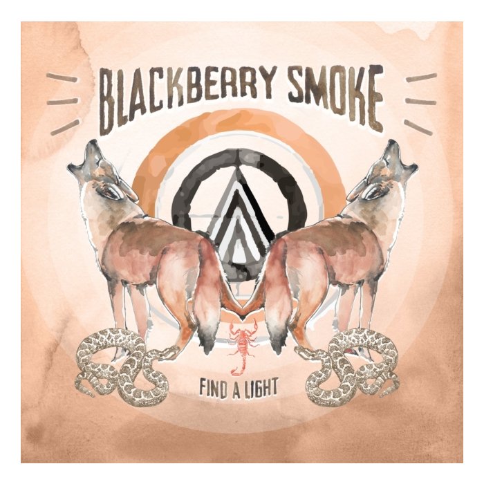 BLACKBERRY SMOKE - FIND A LIGHT