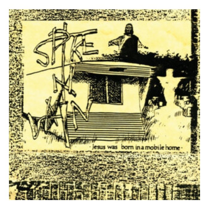 SPIKE IN VAIN - JESUS WAS BORN IN A MOBILE HOME (EXPANDED EDITION/2LP)