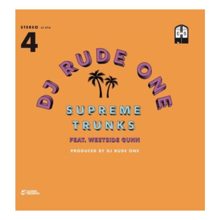 DJ RUDE ONE (FEAT. WESTSIDE GUNN) - SUPREME TRUNKS (PICTURE SLEEVE)