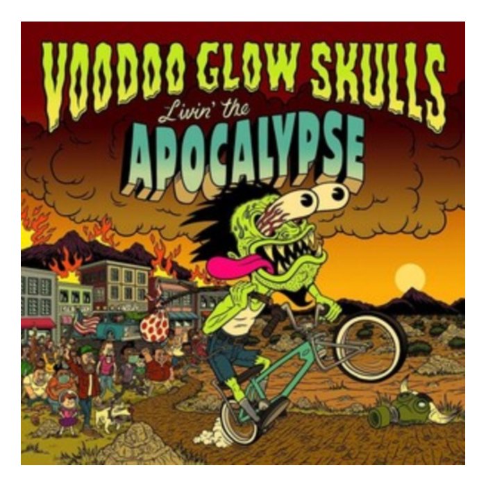 VOODOO GLOW SKULLS - LIVIN' THE APOCALYPSE