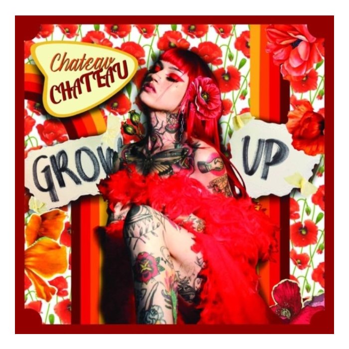 CHATEAU CHATEAU - GROW UP (RED VINYL/DL CARD)