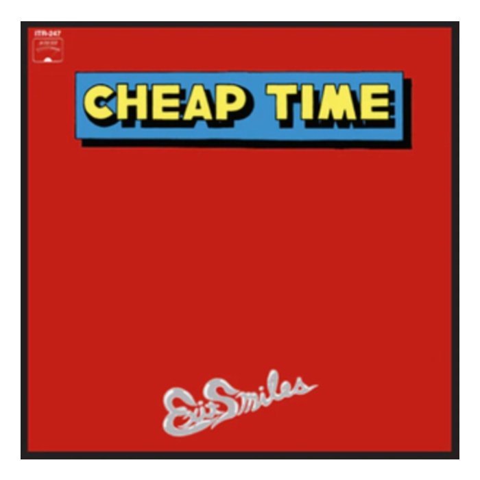 CHEAP TIME - EXIT SMILES