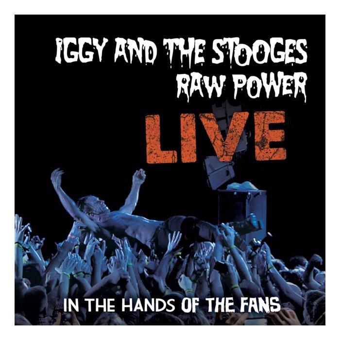 IGGY & THE STOOGES - RAW POWER LIVE: IN THE HANDS OF THE FANS (POWDER BLUE VINYL) (I)