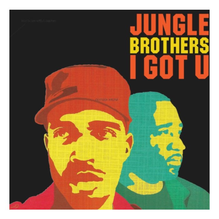 JUNGLE BROTHERS - I GOT U (GREEN & RED VINYL) (I)